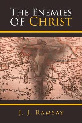 The Enemies of Christ