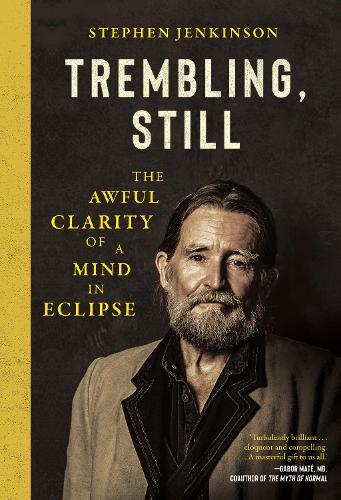 Trembling, Still