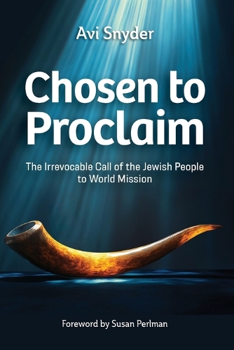 Chosen to Proclaim