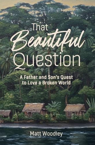 That Beautiful Question
