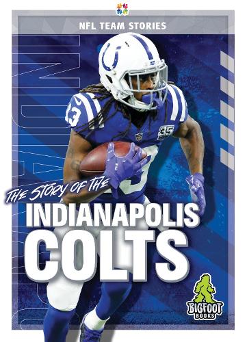 The Story of the Indianapolis Colts