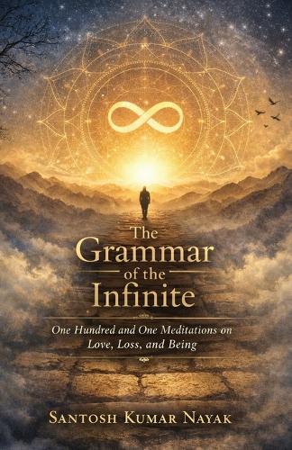 The Grammar of the Infinite
