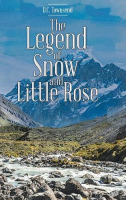 The Legend of Snow and Little Rose