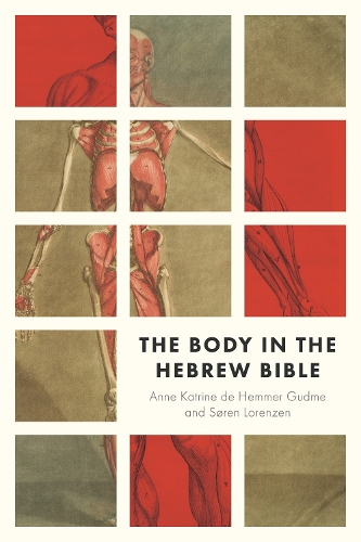 The Body in the Hebrew Bible