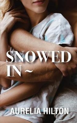 Snowed In