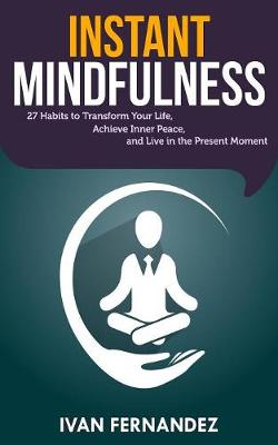 Instant Mindfulness