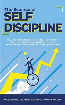 The Science of Self Discipline