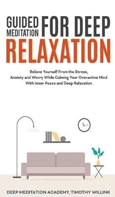 Guided Meditation for Deep Relaxation