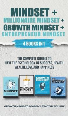 Mindset + Millionaire Mindset + Growth Mindset + Entrepreneur Mindset