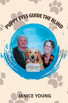 Puppy Eyes Guide the Blind