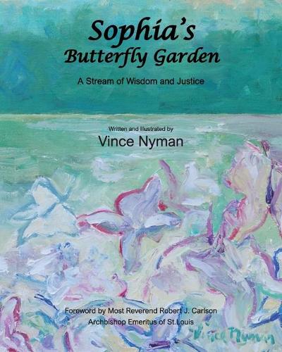 Sophia's Butterfly Garden