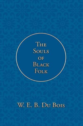 The Souls of Black Folk