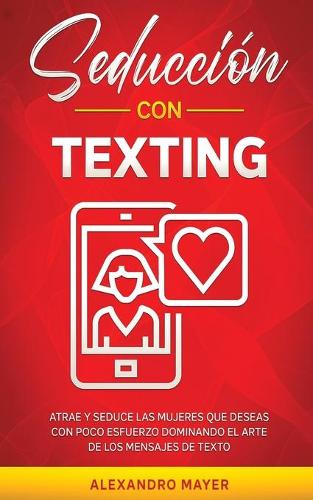 Seduccion con texting