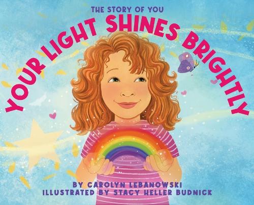 Your Light Shines Brightly