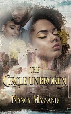 The Circle Unbroken