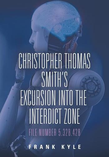 Christopher Thomas Smith's Excursion into the Interdict Zone