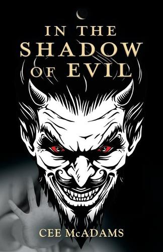 In the Shadow of Evil