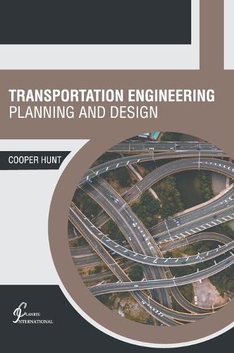 Transportation Engineering: Planning and Design