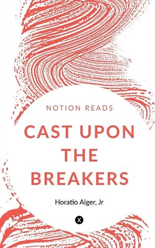Cast Upon the Breakers