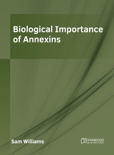 Biological Importance of Annexins
