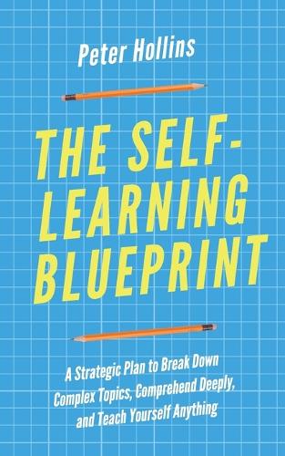 The Self-Learning Blueprint