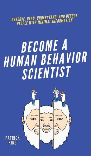 Become A Human Behavior Scientist