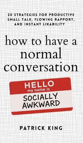 How to Have a Normal Conversation