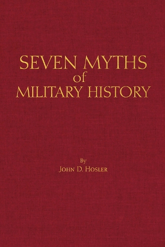 Seven Myths of Military History