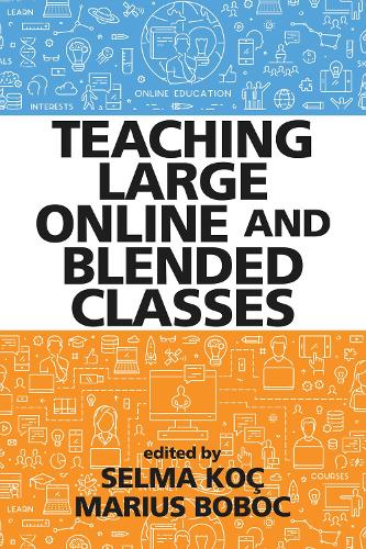 Teaching Large Online and Blended Classes