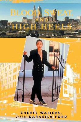 Blood, Sweat and High Heels