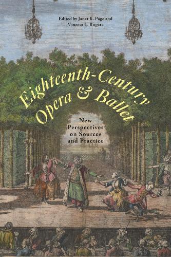 Eighteenth-Century Opera and Ballet