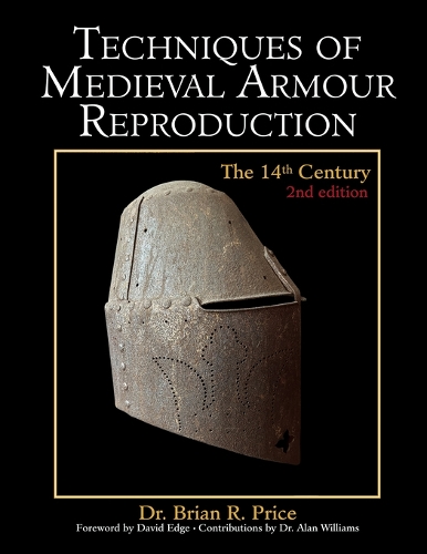 Techniques of Medieval Armour Reproduction