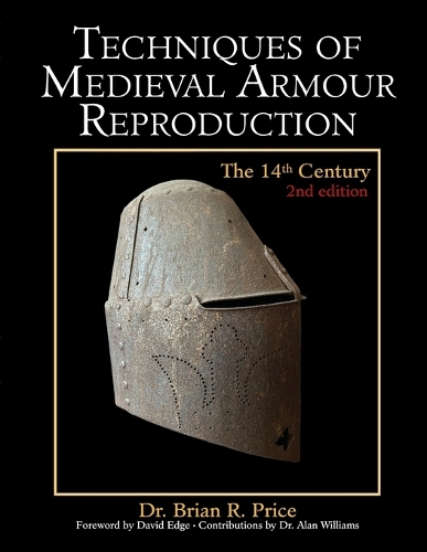 Techniques of Medieval Armour Reproduction