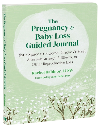 The Pregnancy and Baby Loss Guided Journal