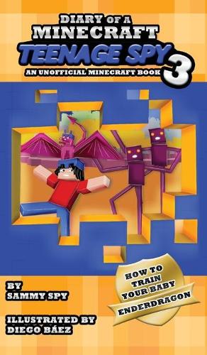 Diary Of A Minecraft Teenage Spy 3