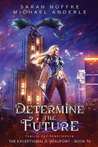 Determine the Future