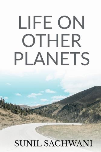 Life on Other Planets