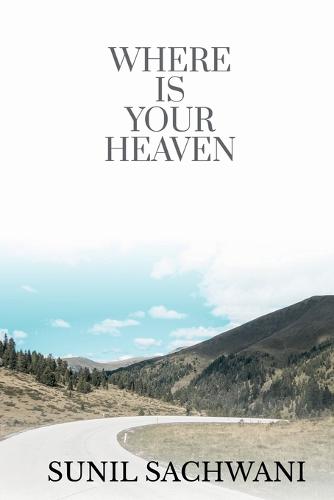 Where Is Your Heaven?