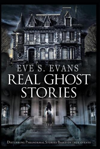 Real Ghost Stories