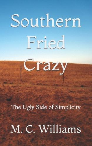 Southern Fried Crazy