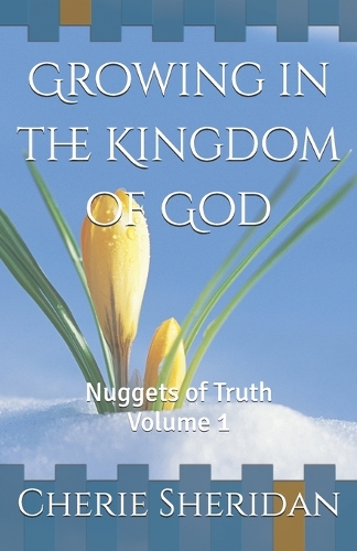 Growing in the Kingdom of God