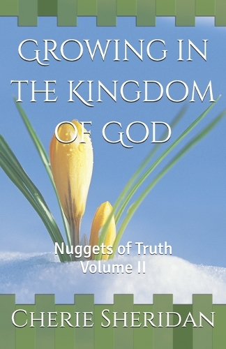 Growing in the Kingdom of God