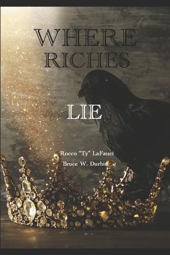 Where Riches Lie