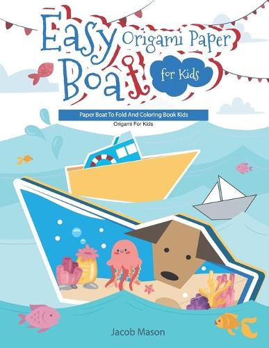 Easy Origami Paper Boat for Kids