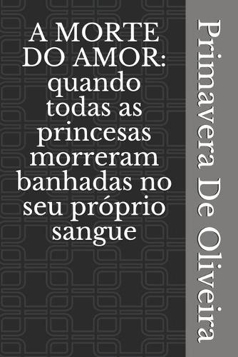 A Morte Do Amor