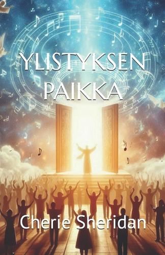 Ylistyksen Paikka