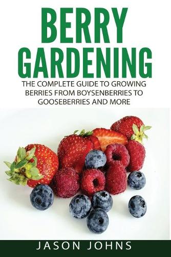 Berry Gardening