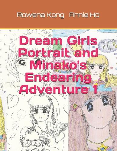 Dream Girls Portrait and Minako's Endearing Adventure 1