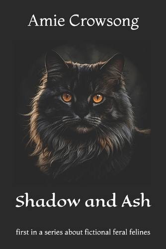 Shadow and Ash