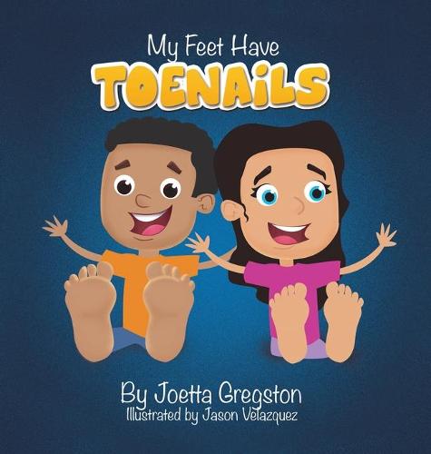 My Feet Have Toenails